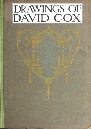 [Gutenberg 64316] • Drawings of David Cox